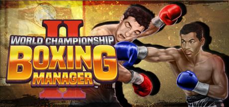 《天下锦标赛：拳击司理2 World Championship Boxing Manager 2》英文版百度云迅雷下载