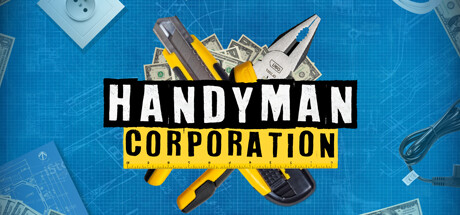 《家政达人 Handyman Corporation》中文版百度云迅雷下载v1.0.1|容量1.97GB|官方简体中文|支持键盘.鼠标.手柄