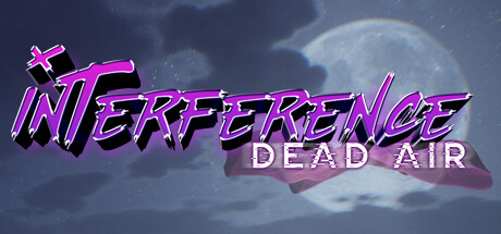《干扰：死气 Interference: Dead Air》英文版百度云迅雷下载