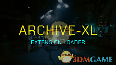 《赛博朋克2077》ArchiveXL（存档扩展加载）MOD电脑版下载