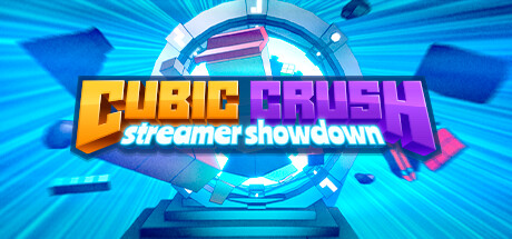 《方块破碎：流媒体对决 Cubic Crush Streamer Showdown》中文版百度云迅雷下载