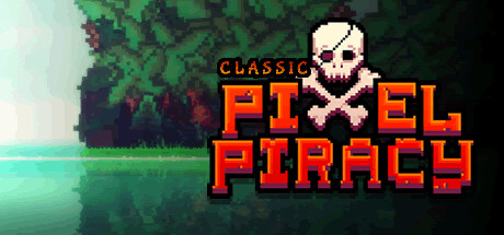 《像素海盗 Pixel Piracy》英文版百度云迅雷下载集成虾的遗产DLC
