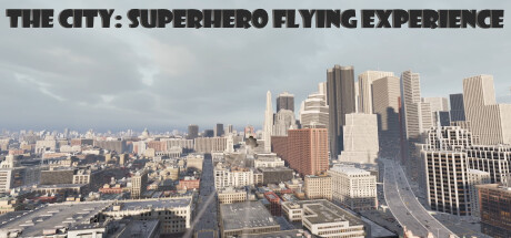 《城市：超级英雄飞行体验 The City: Superhero Flying Experience》英文版百度云迅雷下载