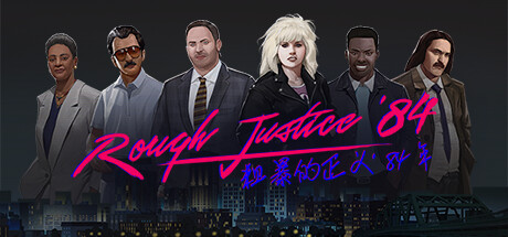 《粗暴的正义：'84 年 Rough Justice '84》中文版百度云迅雷下载