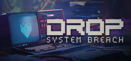 《DROP：系统故障 DROP - System Breach》英文版百度云迅雷下载