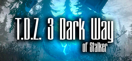 《死亡地带3：潜行者的黑暗之道 T.D.Z. 3 Dark Way of Stalker》英文版百度云迅雷下载v1.3.1