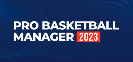 《职业篮球经理2023 Pro Basketball Manager 2023》中文版百度云迅雷下载