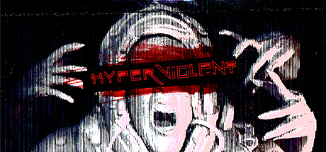 《急速击杀 HYPERVIOLENT》英文版百度云迅雷下载v0.8.72.0