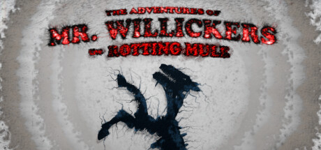 《威利克斯先生历险记 The Adventures of Mr. Willickers the Rotting Mule》英文版百度云迅雷下载