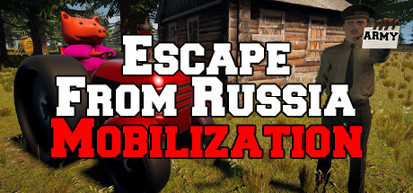 《逃离俄罗斯：动员 Escape From Russia: Mobilization》中文版百度云迅雷下载