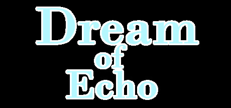《回声之梦 Dream of Echo》英文版百度云迅雷下载