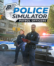 《警察模拟器：巡警》 v12.2.2升级档+DLC+未加密补丁[RUNE]电脑版下载