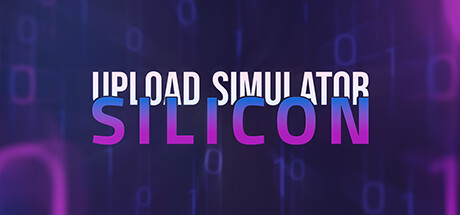 《硅谷上传模拟器 Upload Simulator Silicon》英文版百度云迅雷下载