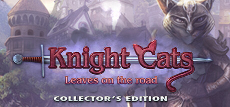 《骑士猫：路上的落叶 Knight Cats: Leaves on the Road Collector's Edition》英文版百度云迅雷下载