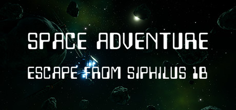 《太空冒险：逃离西菲勒斯1b Space Adventure - Escape from Siphilus 1b》英文版百度云迅雷下载