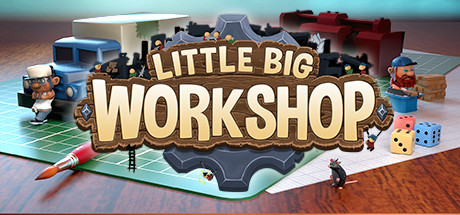 《小小大工坊 Little Big Workshop》中文版百度云迅雷下载v2.0.14042|容量3.6GB|官方简体中文|支持键盘.鼠标