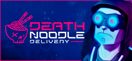 《死亡送面 Death Noodle Delivery》中文版百度云迅雷下载v3.2.8|容量3GB|官方简体中文|支持键盘.鼠标.手柄
