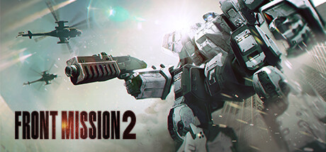《前线任务2：重制版 FRONT MISSION 2: Remake》中文版百度云迅雷下载v1.0.6|容量9.06GB|官方简体中文|支持键盘.鼠标.手柄