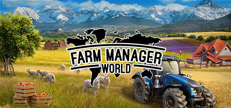 《农场经营世界 Farm Manager World》中文版百度云迅雷下载Build.14348582|容量12.6GB|官方简体中文|支持键盘.鼠标