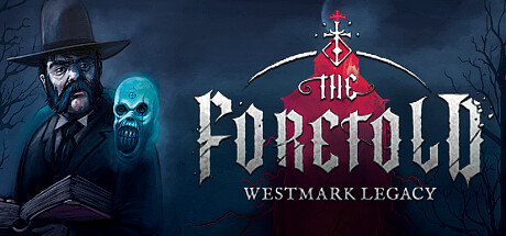 《被预言者：韦斯特马克遗产 The Foretold: Westmark Legacy》中文版百度云迅雷下载v1.0.0|容量4GB|官方简体中文|支持键盘.鼠标