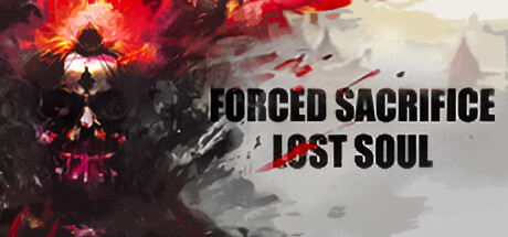 《强制牺牲：失落之魂 Forced Sacrifice: Lost Soul》中文版百度云迅雷下载v1.010|容量1.98GB|官方简体中文|支持键盘.鼠标.手柄