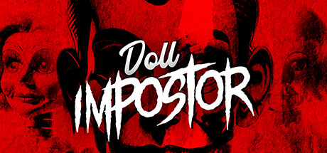 《玩偶冒名者 Doll Impostor》中文版百度云迅雷下载v1.0.0|容量4.17GB|官方简体中文|支持键盘.鼠标.手柄