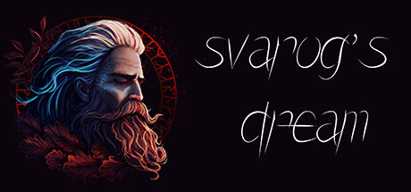 《斯瓦罗格之梦 Svarog's Dream》英文版百度云迅雷下载v5.0.7