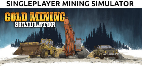 《淘金热 Gold Mining Simulator》中文版百度云迅雷下载v1.7.4.493|容量19.2GB|官方简体中文|支持键盘.鼠标.手柄|赠官方原声14首BGM|赠多项修改器|赠满金币.黄金初始存档|赠游戏攻略PDF