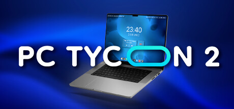 《电脑大亨2 PC Tycoon 2》中文版百度云迅雷下载