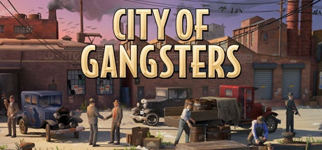 《黑帮之城 City of Gangsters》中文版百度云迅雷下载v9232420|容量1.02GB|官方简体中文|支持键盘.鼠标