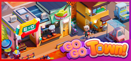 《Go-Go 镇！ Go-Go Town!》中文版百度云迅雷下载v0.4.52.16081|容量775MB|官方简体中文|支持键盘.鼠标.手柄