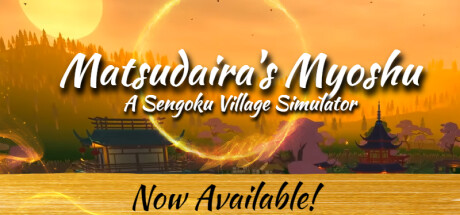 《松平的名主：战国村庄模拟器 Matsudaira's Myoshu: A Sengoku Village》英文版百度云迅雷下载