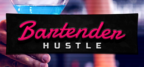 《调酒师模拟器 Bartender Hustle》中文版百度云迅雷下载v1.9.10|容量7.51GB|官方简体中文|支持键盘.鼠标.手柄