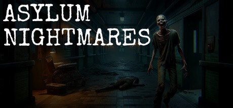 《疯人院噩梦 Asylum Nightmares》中文版百度云迅雷下载v1.0.0|容量9.91GB|官方简体中文|支持键盘.鼠标.手柄