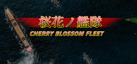 《樱花舰队 cherry blossom fleet》英文版百度云迅雷下载v7379748