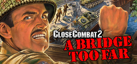 《近距离作战2：遥远的桥 Close Combat 2: A Bridge Too Far》英文版百度云迅雷下载14148507