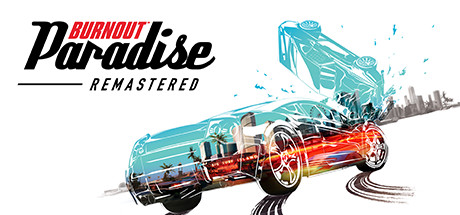 《火爆狂飙天堂：复刻版 Burnout™ Paradise Remastered》英文版百度云迅雷下载