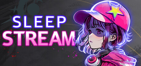 《睡眠直播 Sleep Stream》中文版百度云迅雷下载v0.9.4a|容量209MB|官方简体中文|支持键盘.鼠标.手柄