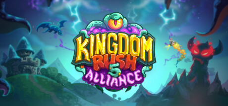 《王国保卫战5：联盟 Kingdom Rush 5: Alliance TD》中文版百度云迅雷下载