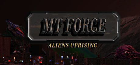 《MT部队：外星人起义 MT Force Aliens Uprising》英文版百度云迅雷下载