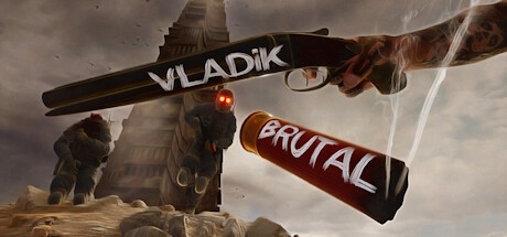 《残暴弗拉迪克 VLADiK BRUTAL》中文版百度云迅雷下载v1.0.3.6|容量13.5GB|官方简体中文|支持键盘.鼠标.手柄