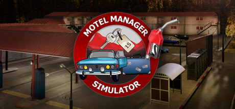 《汽车旅馆经理模拟器 Motel Manager Simulator》中文版百度云迅雷下载v20240908|容量2.46GB|官方简体中文|支持键盘.鼠标.手柄