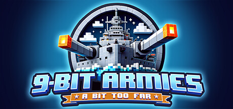 《九位军团：战争再临 9-Bit Armies: A Bit Too Far》中文版百度云迅雷下载