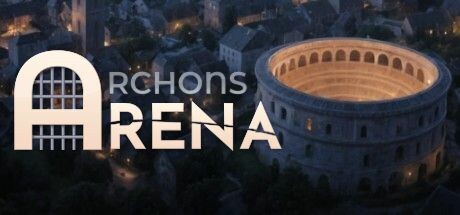 《领主竞技场 Archons: Arena》英文版百度云迅雷下载