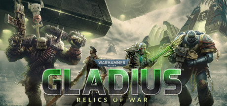 《战锤40K：格雷迪厄斯-遗迹之战 Warhammer 40,000: Gladius - Relics of War》中文版百度云迅雷下载v1.14.1|集成DLCs|容量4.66GB|官方简体中文|支持键盘.鼠标