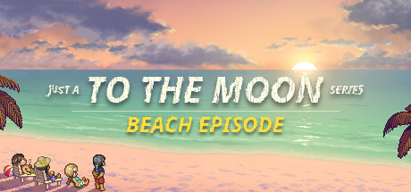 《去月球系列海滩特别篇 Just a To the Moon Series Beach Episode》中文版百度云迅雷下载v20241019|容量978MB|官方简体中文|支持键盘.鼠标.手柄