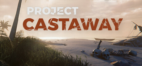 《荒岛求生计划 Project Castaway》中文版百度云迅雷下载Build.16154252|容量3.4GB|官方简体中文|支持键盘.鼠标.手柄