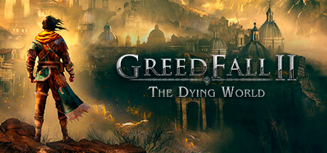 《贪婪之秋2：垂死世界 GreedFall II: The Dying World》中文版百度云迅雷下载v0.1.1|容量26.5GB|官方简体中文|支持键盘.鼠标.手柄