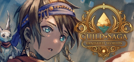 《公会传说 遗落的世界 Guild Saga: Vanished Worlds》英文版百度云迅雷下载