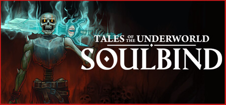 《灵魂契约：冥界传说 Soulbind: Tales Of The Underworld》中文版百度云迅雷下载